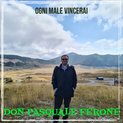 Ogni male vincerai - Autoprodotto