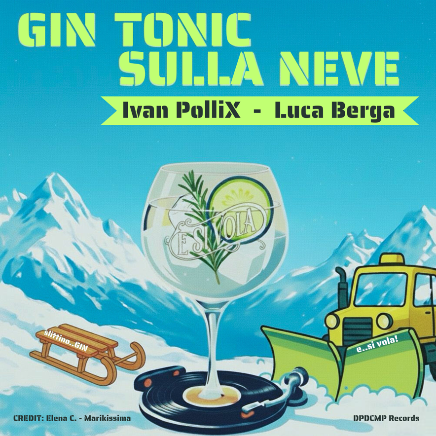 Gin tonic sulla Neve - Autoprodotto