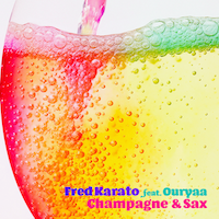 CHAMPAGNE AND SAX - TUNECORE